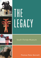 Legacy: South Florida Museum