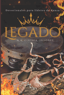 "Legado": Devocionales Para Lideres de Danza 1
