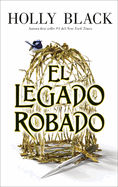 Legado Robado, El