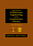 Legal Aspects of Architecture, Engineering and the Construction Process
