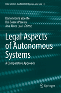 Legal Aspects of Autonomous Systems: A Comparative Approach