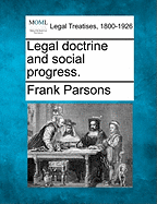 Legal Doctrine and Social Progress