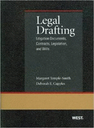 Legal Drafting: Litigation Documents, Contracts, Legislation, and Wills