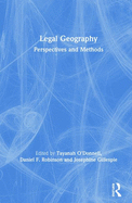Legal Geography: Perspectives and Methods