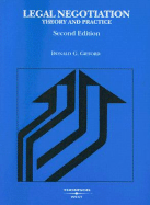 Legal Negotiation: Theory and Practice