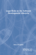 Legal Risks in the Software Development Lifecycle