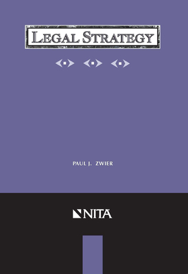 Legal Strategy - Zwier, Paul J