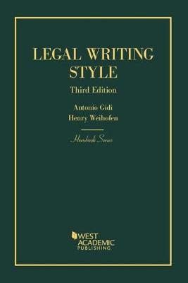Legal Writing Style - Gidi, Antonio, and Weihofen, Henry