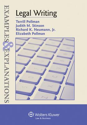 Legal Writing - Pollman, Terrill, and Stinson, Judith M, and Neumann, Richard K, Jr.