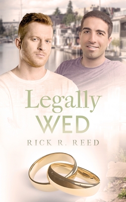 Legally Wed - Reed, Rick R