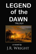 Legend of the Dawn Trilogy