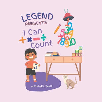 Legend Presents: I Can Count - Daniel, H L, II