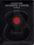 Legendary Acoustic Guitar Songs