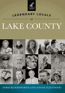 Legendary Locals of Lake County, Florida