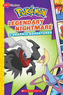 Legendary Nightmare (Pok?mon: 2 Graphic Adventures #4)