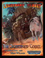 Legendary Planet: The Scavenged Codex (Starfinder)