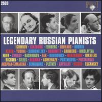 Legendary Russian Pianists - Alexander Iokheles (piano); Andrei Gavrilov (piano); Bella Davidovich (piano); Dmitri Bashkirov (piano); Emil Gilels (piano);...