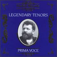 Legendary Tenors - Alessandro Bonci (tenor); Aureliano Pertile (tenor); Beniamino Gigli (tenor); David Devries (tenor);...