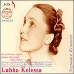 Legendary Treasures: Lubka Kolessa