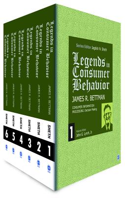 Legends in Consumer Behavior: James R. Bettman - Sheth, Jagdish N. (Editor)
