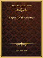 Legends Of The Micmacs