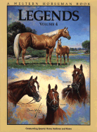Legends: Outstanding Quarter Horse Stallions and Mares