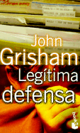 Legitima Defensa - Grisham, John