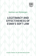 Legitimacy and Effectiveness of Esma's Soft Law