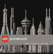 LEGO� Architecture The Visual Guide