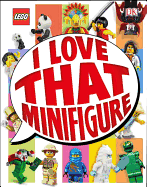 Lego: I Love That Minifigure (Library Edition)