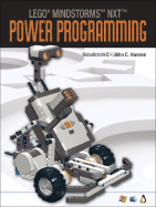 Lego Mindstorms NXT Power Programming: Robotics in C