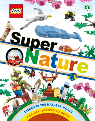 Lego Super Nature: (Library Edition) - Skene, Rona