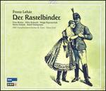 Leh�r: Der Rastelbinder