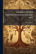 Lehrbuch Der Entwicklungsgeschichte