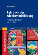 Lehrbuch Der Objektmodellierung: Analyse Und Entwurf Mit Der UML 2