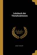 Lehrbuch der Thetafunktionen