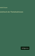 Lehrbuch der thetafunktionen