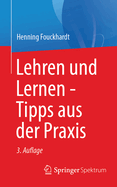 Lehren Und Lernen - Tipps Aus Der PRAXIS
