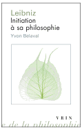 Leibniz: Initiation a Sa Philosophie