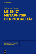 Leibniz' Metaphysik der Modalit�t