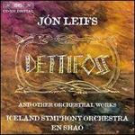 Leifs: Dettifoss, etc.