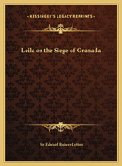 Leila or the Siege of Granada