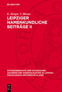 Leipziger Namenkundliche Beitr?ge II