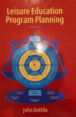 Leisure Education Program Planning - Dattilo, John