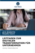Leitfaden Zur Digitalen Transformation F?r Unternehmen