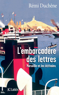 L'embarcad�re des lettres