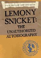 Lemony Snicket: The Unauthorized Autobiography