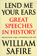 Lend Me Your Ears: Great Speeches in History