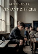 L'enfant difficile