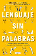 Lenguaje Sin Palabras / Non-Verbal Language